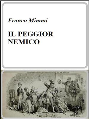 cover image of iL PEGGIOR NEMICO